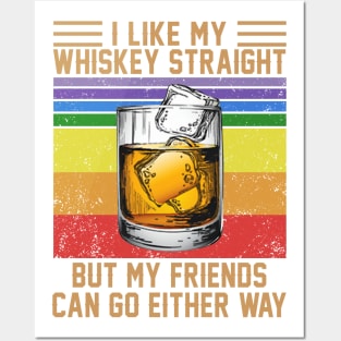 I Like My Whiskey Straight But My Friends Can Go Either Way Vintage Wine LGBT Shirt Posters and Art